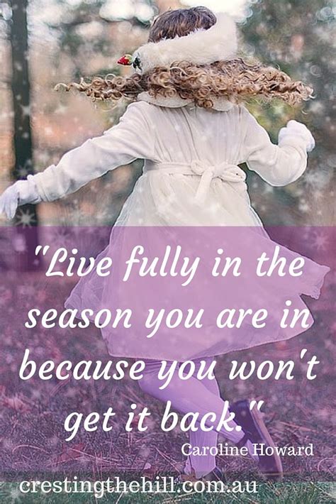 2 Embrace Your Season Of Life Seasons Of Life Season Quotes