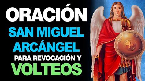 🙏 Oración Para RevocaciÓn Y Volteo A San Miguel Arcángel 🙇‍♀️ Youtube