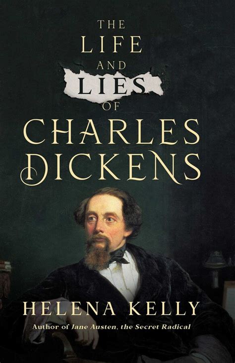 The Life And Lies Of Charles Dickens Book By Helena Kelly Official