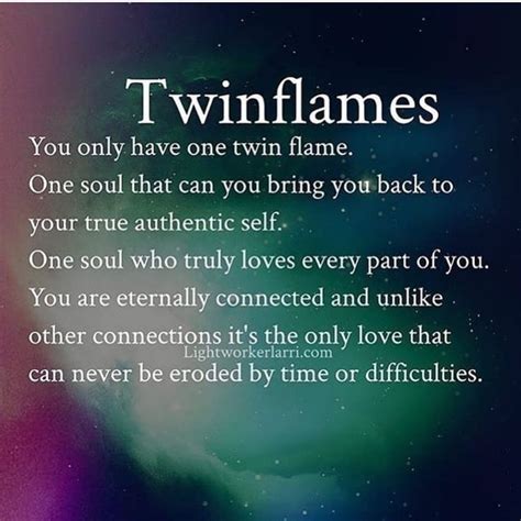 Twin Flames You Only Have One Twin Flame Couple Couple Quotes