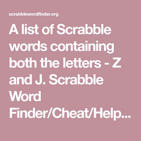 A List Of Scrabble Words Containing Both The Letters Z And J