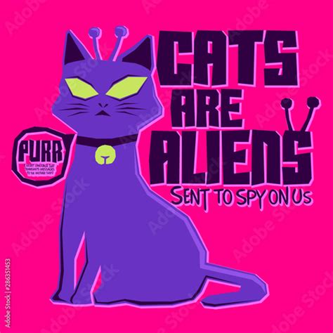 Cats Are Aliens Funny Vector Illustration T Shirt Print Design Stock