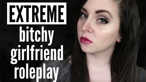 🕊️ Asmr Extreme Bitchy Girlfriend Roleplay Youtube