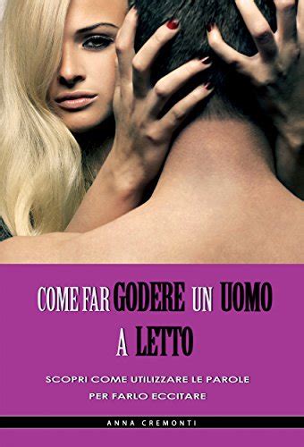 Amazon Come Far Godere Un Uomo Scopri Come Utilizzare Le Parole