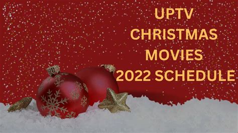 Uptv Christmas Movies 2022 Schedule Age Rating Juju