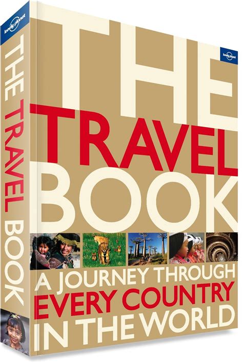 Lonely Planet Guides The Travel Book A Journey Through Every Country In The World 2nd Edition