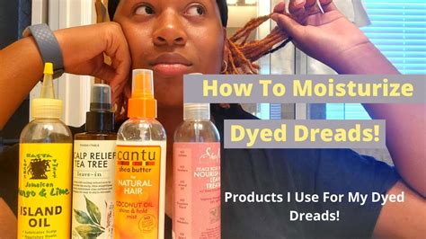How To Moisturize Dyeddamaged Dreads Dread Haircare Youtube