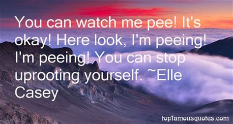 Peeing Quotes Best 32 Famous Quotes About Peeing