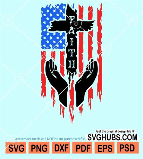 Faith Distressed American Flag Svg Faith Cross Svg Praying Hands Svg