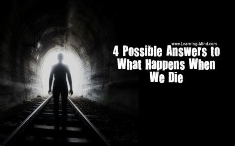 What Happens When We Die 4 Possible Answers Learning Mind