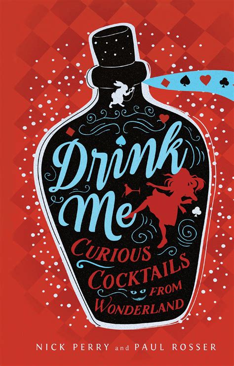 Drink Me Curious Cocktails From Wonderland Softarchive