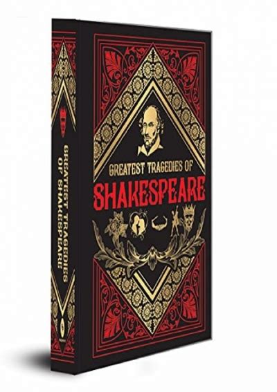 Download Book Pdf Greatest Tragedies Of Shakespeare Deluxe Hardbound