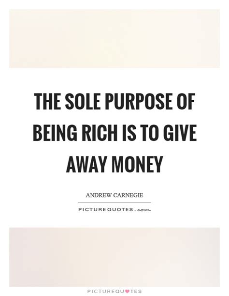 Being Rich Quotes Being Rich Sayings Being Rich Picture Quotes