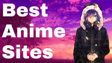 30 Best Anime Websites To Watch Stream Anime Online For Free