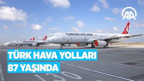 Türk Hava Yolları 87 yaşında YouTube