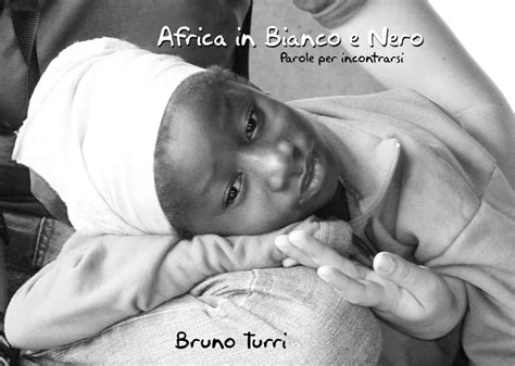 Africa In Bianco E Nero Fondazione Corti
