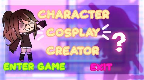 Well, there is a number of stages. Character cosplay creator || Gacha life || - YouTube