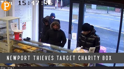 Newport Thieves Target A Charity Box From Local Bakery Youtube