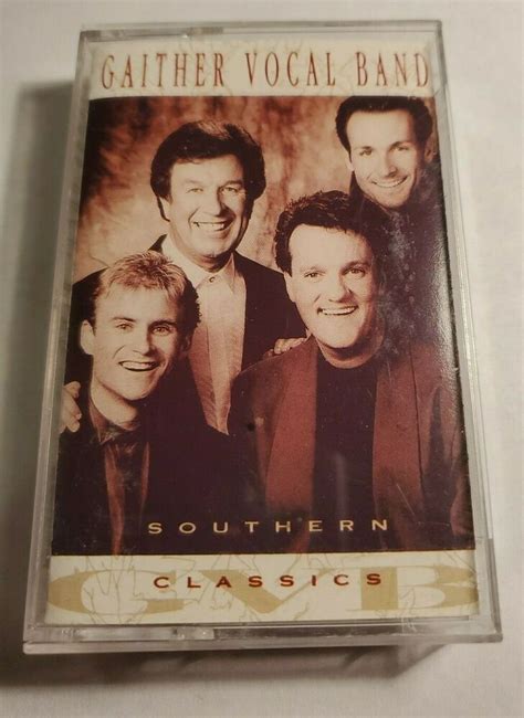 Gaither Vocal Band Southern Classics Southern Gospel Music Cassette Tape EBay Southern