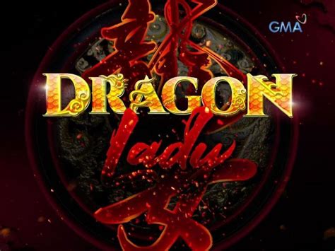 Dragon Lady Dragon Lady Teaser Showbiz News Gma Entertainment