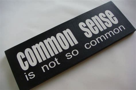 Common Sense Is Not So Common | Senses, Common sense, Words
