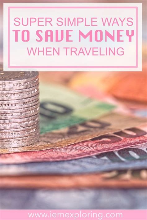 Super Simple Ways To Save Money When Travelling Ways To Save Money Travel Deals Budget