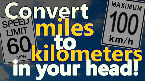 How To Convert Miles To Kilometers In Your Head Youtube