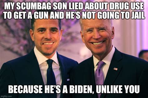 T D S Meme Of The Day Is Where S Hunter Biden Because He Has Been Vrogue