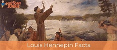 Louis Hennepin Facts and Discoveries - The History Junkie
