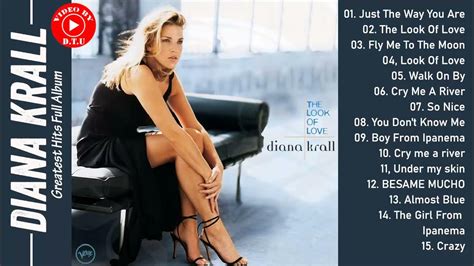 the very best of diana krall hq diana krall greatest hits full album 2021 diana krall jazz