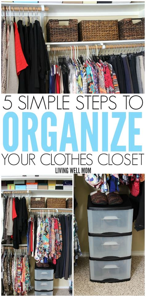 Figuring out how to organise clothes just got easier by simply raising your closet rod. 5 Simple Steps to Organizing Your Clothes Closet