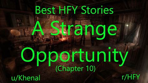 Best Hfy Reddit Stories A Strange Opportunity Chapter 10 Youtube