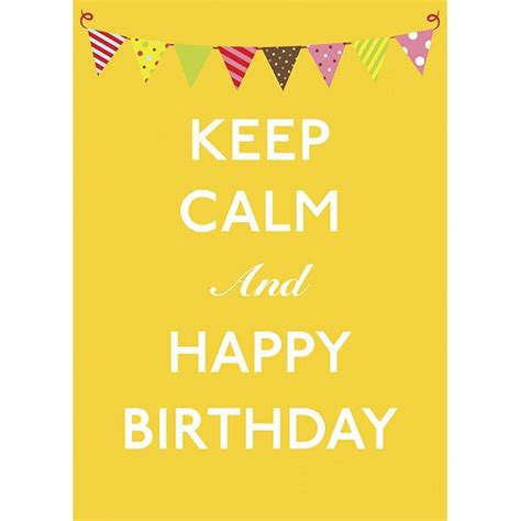 Keep Calm And Happy Birthday Birthday Card