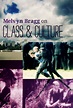 Melvyn Bragg on Class and Culture - DVD PLANET STORE