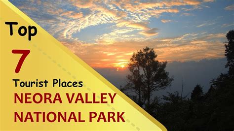 Neora Valley National Park Top 7 Tourist Places Neora Valley