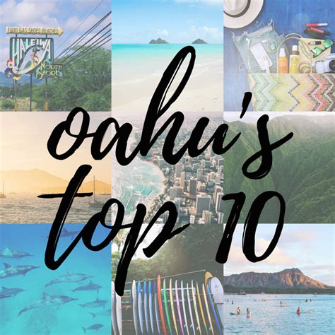A Locals Guide To The Top 10 Things To Do When Visiting Oahu Hawaii