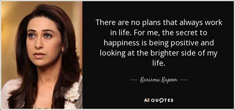 Karisma Kapoor Quote There Are No Plans That Always Work In Life For