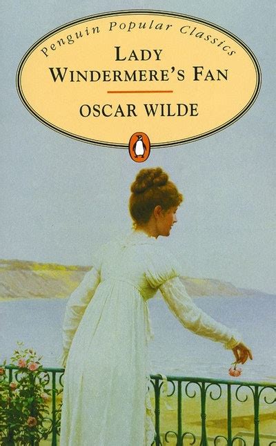 Lady Windermeres Fan By Oscar Wilde Penguin Books Australia