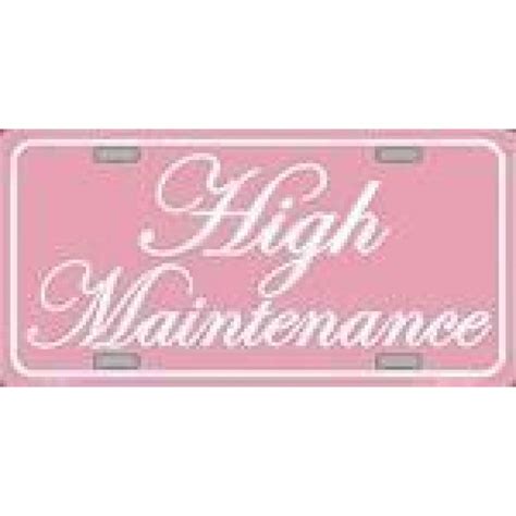Buy High Maintenance License Plate For Sale