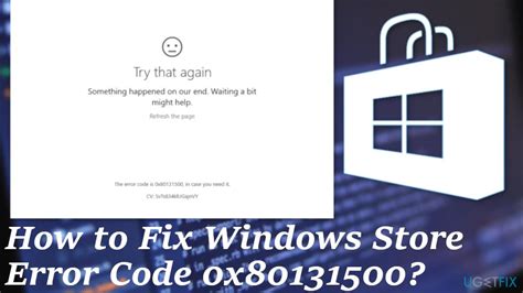 How To Fix Windows Store Error Code 0x80131500 2022