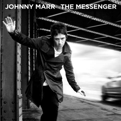 Recommended Listening Johnny Marr The Messenger Johnny Marr New