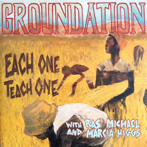 Groundation Each One Teach One