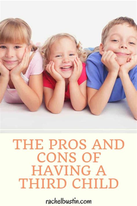 The Pros And Cons Of Having A Third Child Rachel Bustin