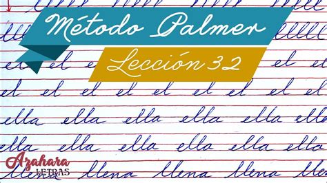Método Palmer De Caligrafía En Español Lección 32 Youtube