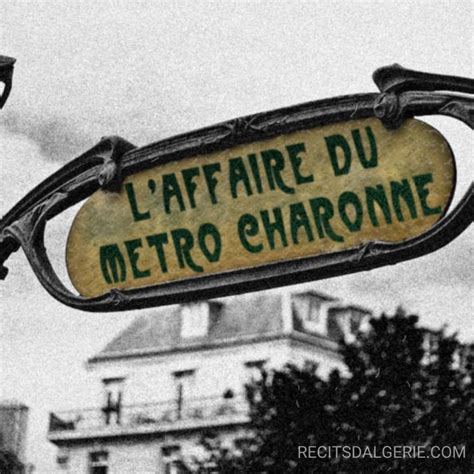 Affaire De La Station De Métro Charonne - L'affaire du métro Charonne - Récits d'Algérie