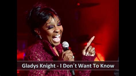The Fabulous Legendary Gladys Knight I Dont Want To Know Live
