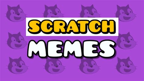 Scratch Memes Youtube