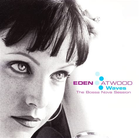Eden Atwood Waves The Bossa Nova Session 2002 180gm Vinyl Discogs
