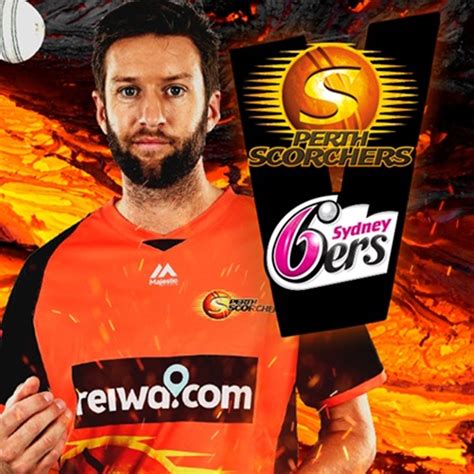 Each channel is tied to its source and may differ in quality, speed, as well as the match commentary language. BBL Perth Scorchers v Sydney Sixers