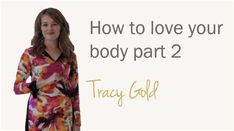 Part 2 How To Love The Body You Have Youtube